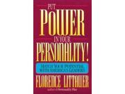 Put Power in Your Personality! Match Your Potential with America s Leaders