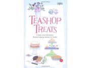 Teashop Treats Create Your Favourite British Baking Classics at Home Readers Digest