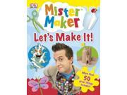 Mister Maker Let s Make It!