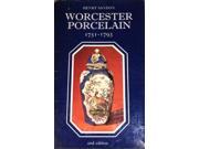 Illustrated Guide to Worcester Porcelain 1751 93 The illustrated guides to pottery and porcelain