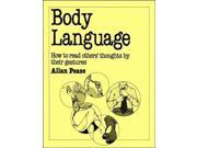 Body Language How to Read Others Thoughts by Their Gestures
