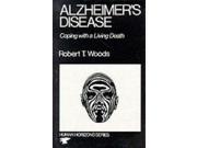 Alzheimer s Disease Coping with a Living Death