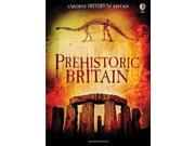 Prehistoric Britain Usborne History of Britain