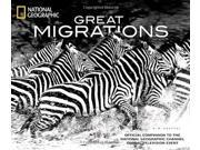 Great Migrations Epic Animal Journeys
