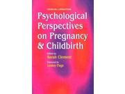Psychological Perspectives on Pregnancy and Childbirth 1e