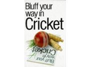 BLUFF YOUR WAY IN CRICKET.