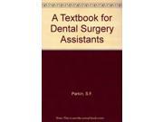 A Textbook for Dental Surgery Assistants
