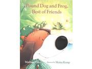 Best Friends Pound Dog and Frog
