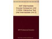 AAT Intermediate Course Companion Unit 5 2004 Interactive Text Aat Intermediate Unit 5