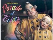 Cirque Du Soleil Parade of Colors