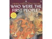 Who Were the First People Usborne Starting Point History