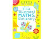First Illustrated Maths Dictionary Usborne Dictionaries