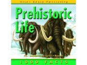 Prehistoric Life 1000 Facts on...