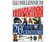 Children s History of the 20th Century Millennium Edition DK millennium range