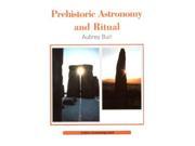 Prehistoric Astronomy and Ritual Shire archaeology series