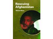 Rescuing Afghanistan Crises in World Politics