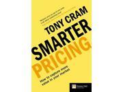 Smarter Pricing How to capture more value in your market Financial Times S.