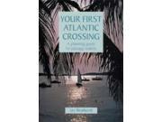 Your First Atlantic Crossing A Planning Guide for Passage Makers