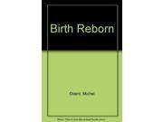 Birth Reborn
