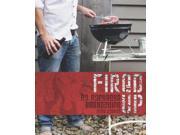 Fired Up No Nonsense Barbecuing