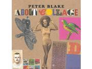 Peter Blake About Collage