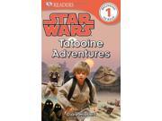 Star Wars Tatooine Adventures DK Readers Level 1