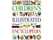 The Dorling Kindersley Children s Illustrated Encyclopedia