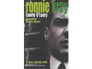 Ronnie Kray A Man Among Men