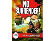 No Surrender! Six Action packed Adventures from War Picture Library Six of the Best