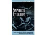 Sympathetic Attractions Magnetic Practices Beliefs and Symbolism in Eighteenth Century England