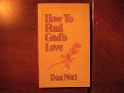 How to Find God s Love