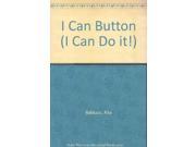 I Can Button I Can Do it!