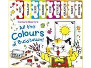 Richard Scarry s All the Colours of Busytown Tabbed Board Book