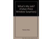 What s My Job? Fisher Price Window Surprises