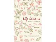 Life Lessons Things I Wish I d Learned Earlier Pages from a Notebook