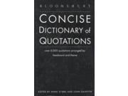 Bloomsbury Concise Dictionary of Quotations