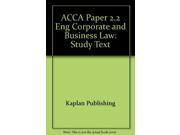 ACCA Paper 2.2 Eng Corporate and Business Law Study Text