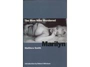 The Men Who Murdered Marilyn