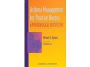 Asthma Management for Practice Nurses A Psychological Perspective