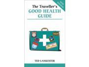 Traveller s Good Health Guide
