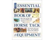 The Essential Book of Horse Tack and Equipment