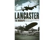 Lancaster The Biography