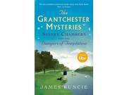 Sidney Chambers and The Dangers of Temptation The Grantchester Mysteries Hardcover