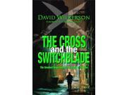 CROSS AND THE SWITCHBLADE The Greatest Inspirational True Story of All Time