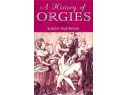 A History of Orgies Lost Treasures