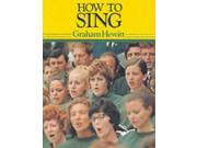 How to Sing How to play