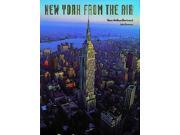 New York from the Air An Architectural Heritage