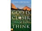 GOD IS CLOSER THAN YOU THINK