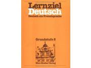 Lernziel Deutsch Level 2 Lehrbuch 2 Deutsch als Fremdsprache
