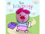 Little Learners Finger Puppet Book This Little Piggy